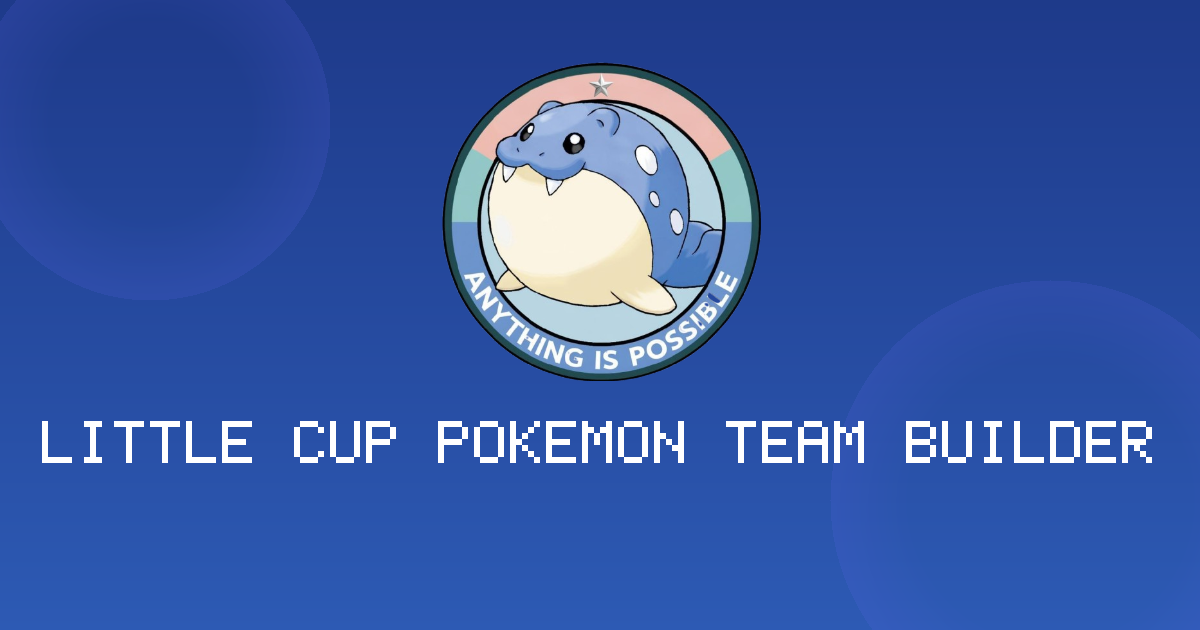LC Builder — Little Cup Pokemon Team Builder